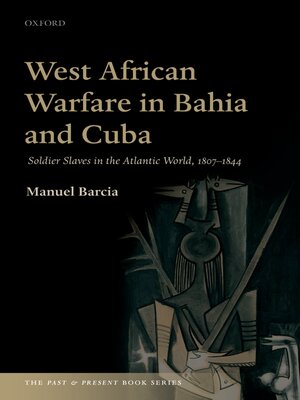 cover image of West African Warfare in Bahia and Cuba